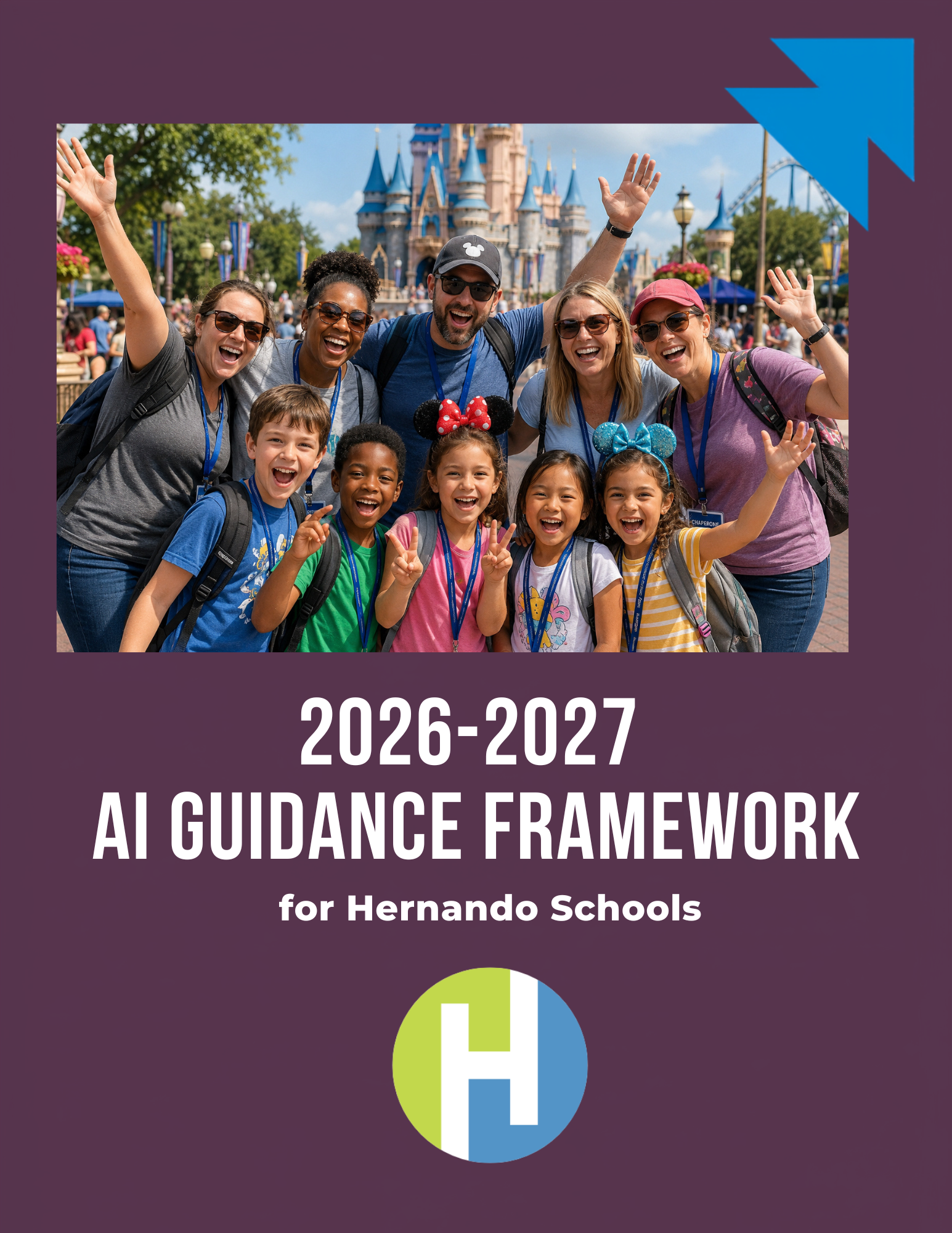 2026-2027 AI Guidance Framework Document with a photo of a group of people at Disney.